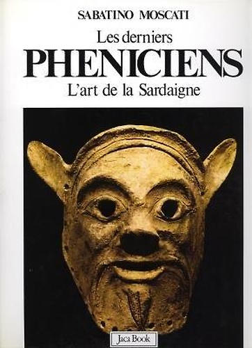 Les derniers Phéniciens. L'art de la Sardaigne.
