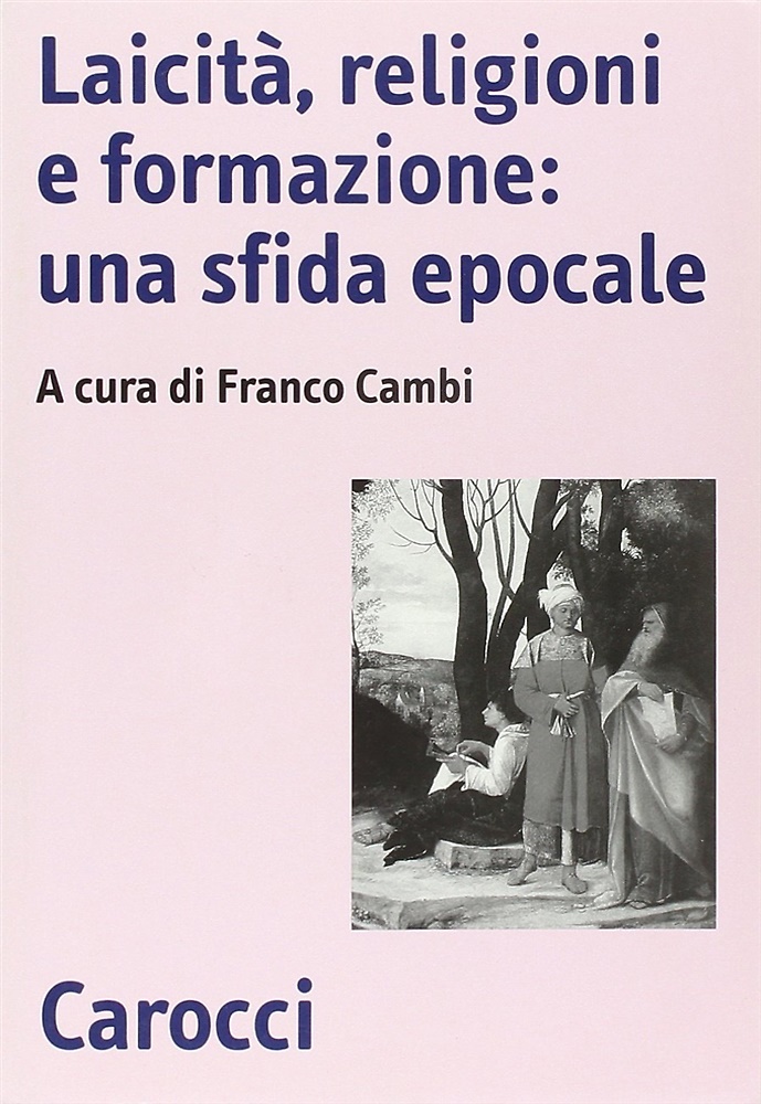 9788843040063-Laicità, religioni e formazione: una sfida epocale.