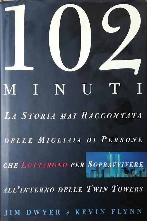 9788838481611-Centodue minuti. La storia mai raccontata delle migliaia di persone che lottaron