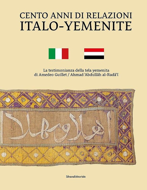 9788836662869-Cento anni di relazioni italo-yemenite. La testimonianza della tela yemenita di