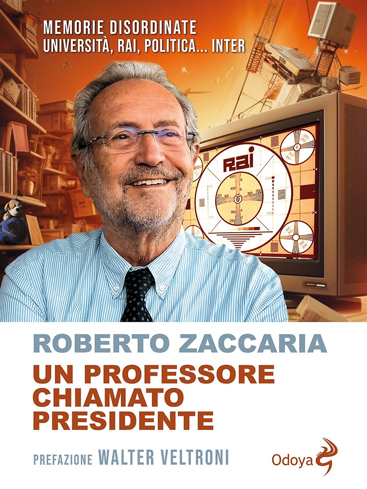 9788862888400-Un professore chiamato presidente. Memorie disordinate. Università, Rai, politic