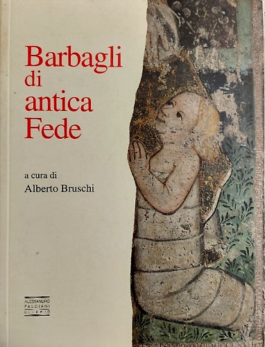 Barbagli di antica fede.