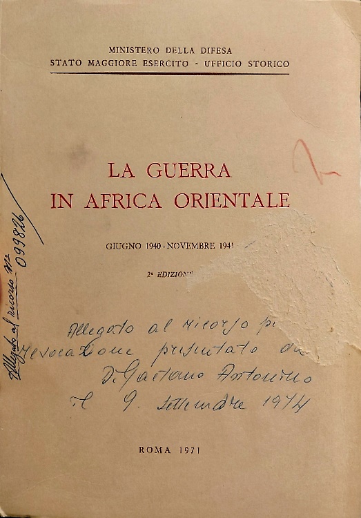La guerra in Africa Orientale. Giugno 1940- Novembre 1941.