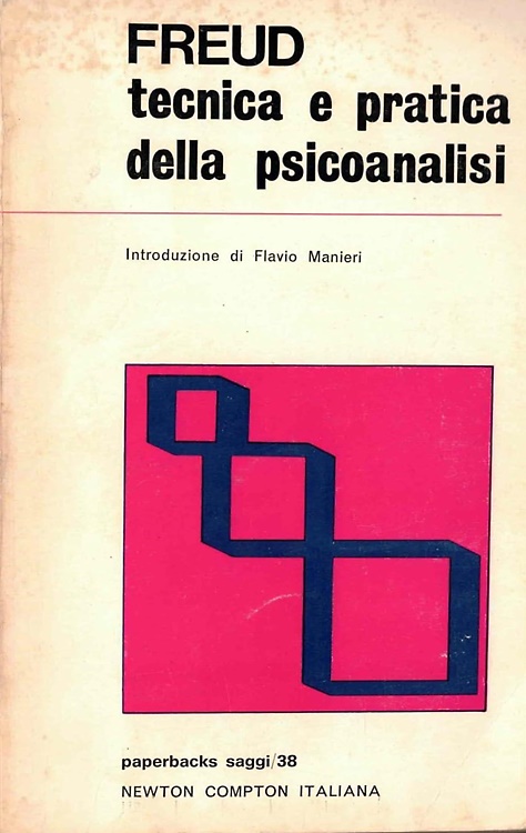 Tecnica e pratica della Psicoanalisi.