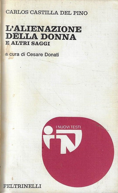 L'alienazione della donna e altri saggi.