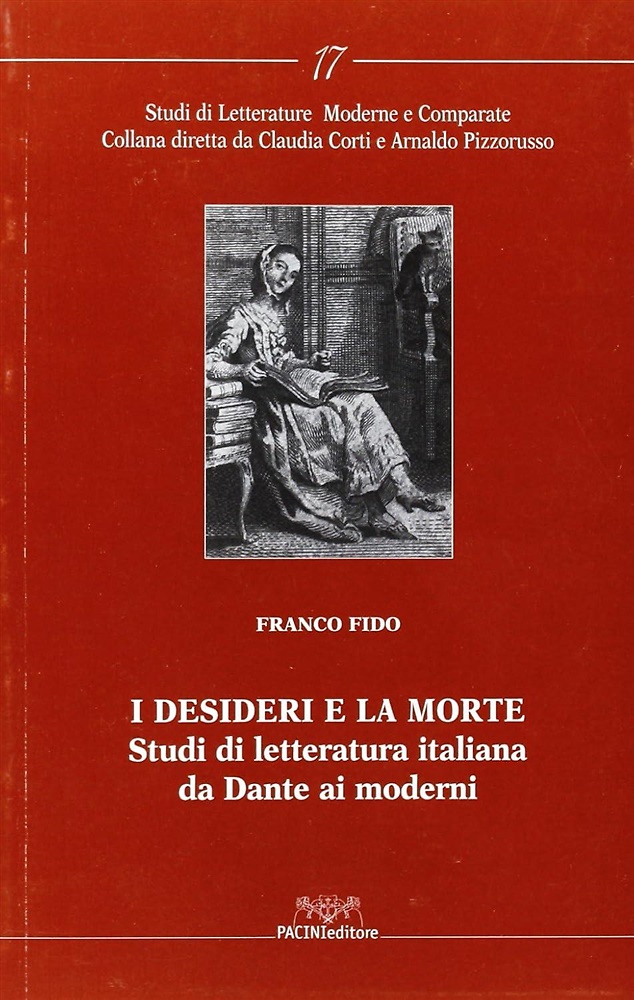 9788877819215-I desideri e la morte. Studi di letteratura italiana da Dante ai moderni.