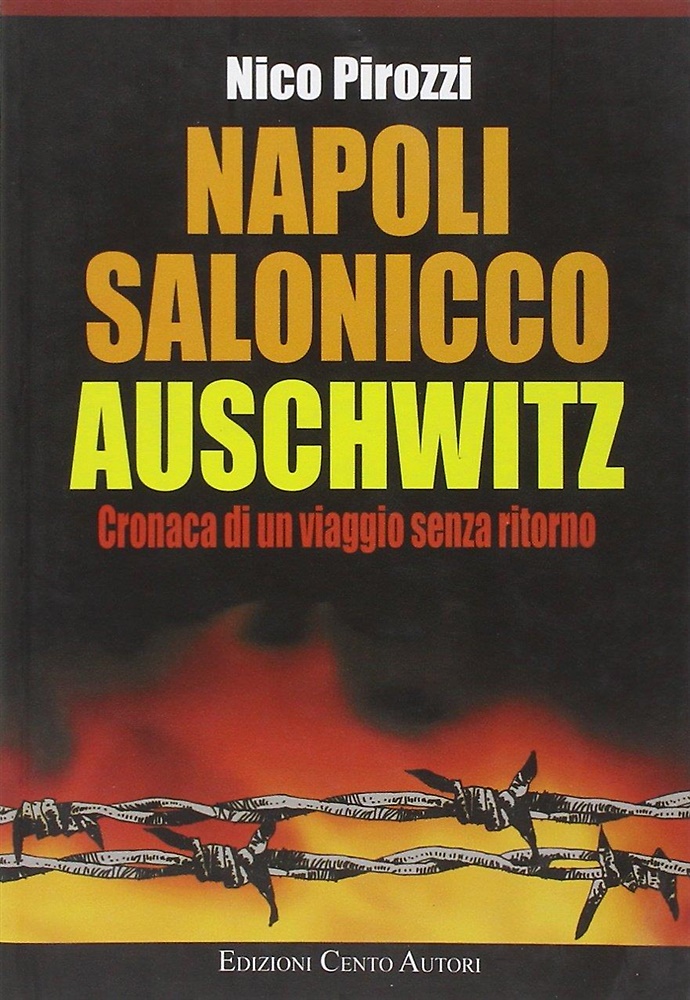 9788895241562-Napoli-Salonicco-Auschwitz. Cronaca di un viaggio senza ritorno.