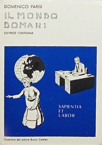 Il mondo domani.