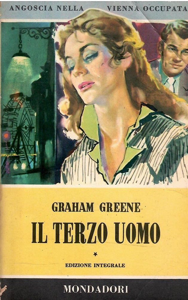 Il terzo uomo. L'idolo infranto.