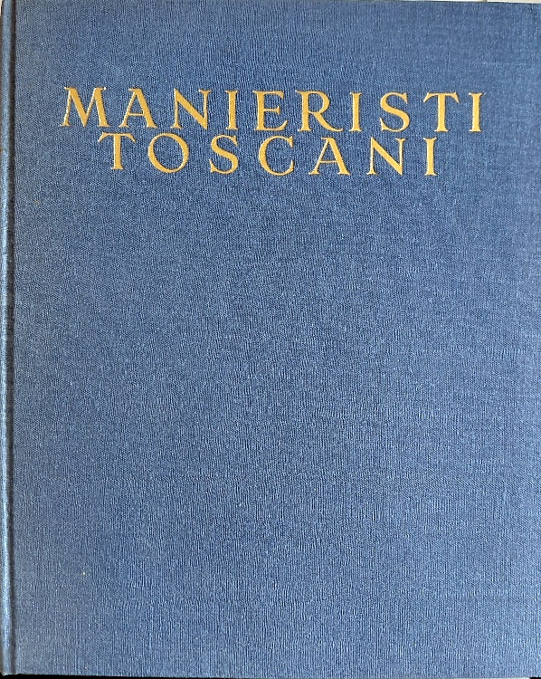 Manieristi toscani.