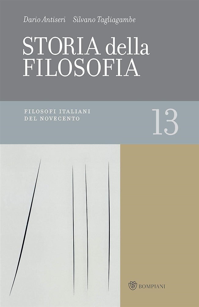Storia della filosofia dalle origini ad oggi. Vol 13. Filosofi italiani del nove