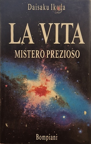 La vita. Mistero prezioso.