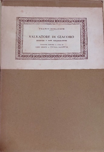 Salvatore Di Giacomo. Ricerche e note bibliografiche.