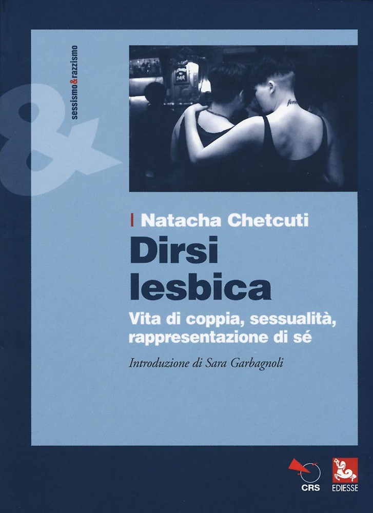 9788823017610-Dirsi lesbica. Vita di coppia, sessualità, rappresentazione di sé.