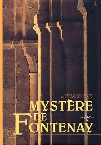 9782736902728-Le Mystere De Fontenay. La Spiritualite De Saint Bernard en Majeste.