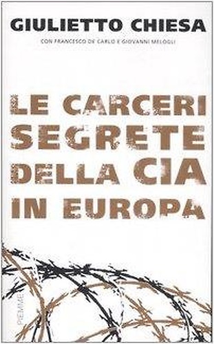 9788838489457-Le carceri segrete della CIA in Europa.