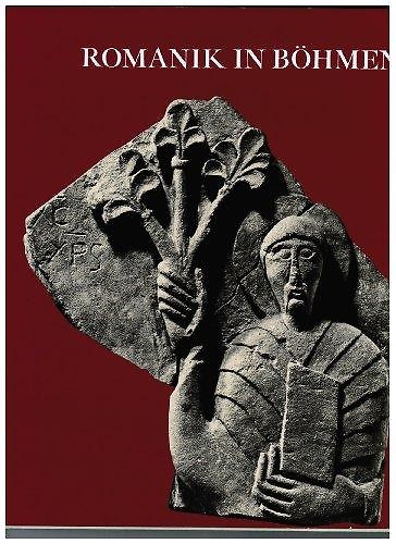 9783791303918-Romanik in Boehmen: Geschichte, Architektur, Malerei, Plastik u. Kunstgewerbe.