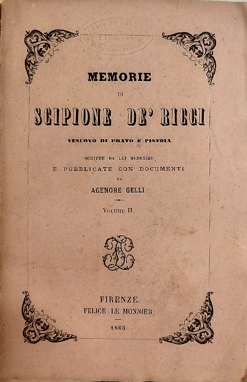 Memorie. Vescovo di Pistoia e Prato. Vol.II.