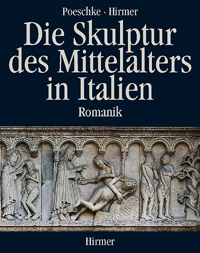 9783777479408-Die Skulptur des Mittelalters in Italien. Romanik.