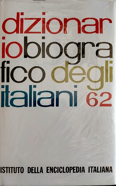 Dizionario biografico degli italiani 63: Iacobiti-Labriola.