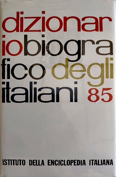 Dizionario biografico degli italiani 85: Ponzone -- Quercia.