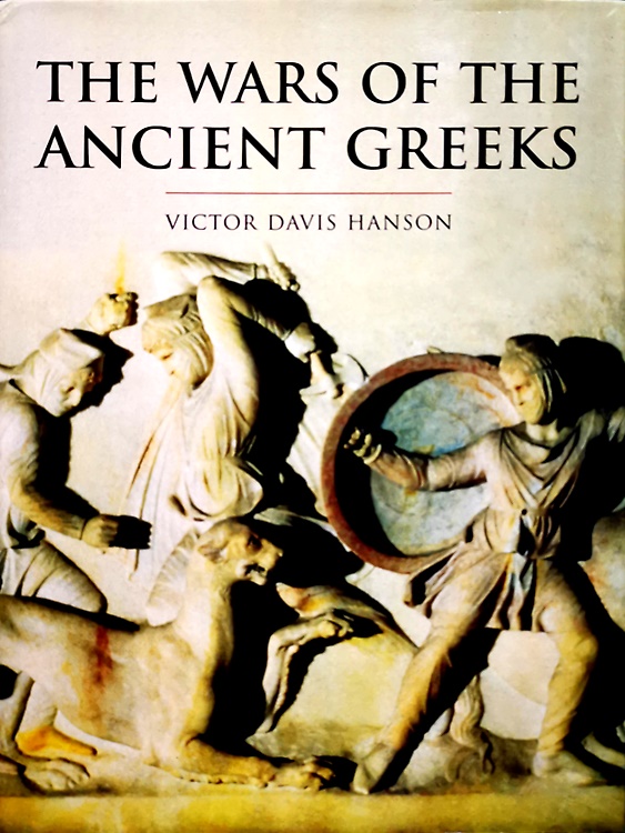 9780304352227-The Wars of the Ancient Greeks : And Their Invention of Western Military Culture