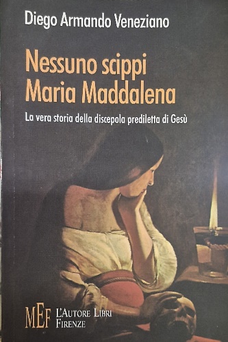 9788851705473-Nessuno scippi Maria Maddalena.