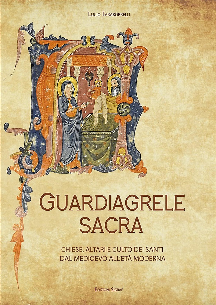 9791280323064-Guardiagrele Sacra. Chiese, altari e culto dei santi dal medioevo all'età modern