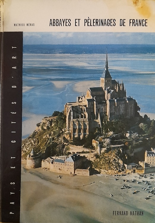 Abbayes et pelerinages de France.