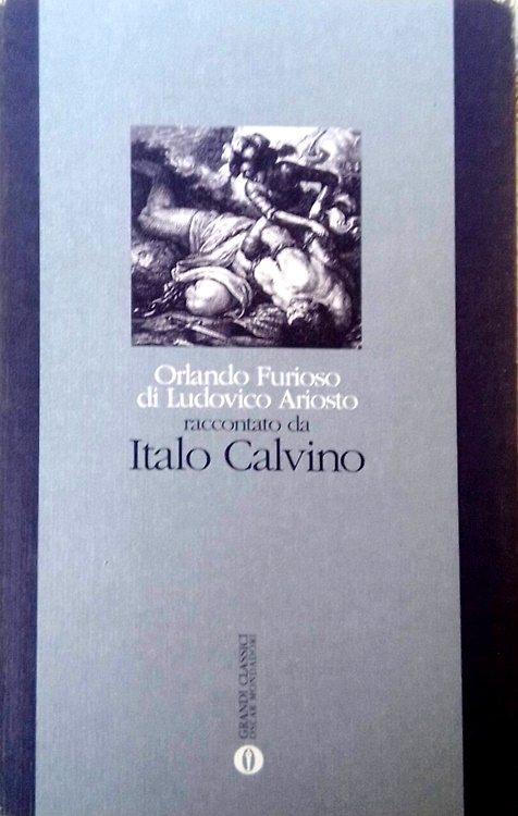 9788804400158-«Orlando furioso» di Ludovico Ariosto raccontato da Italo Calvino.