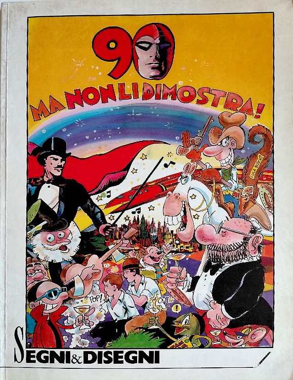 90 ma non li dimostra. Benito Jacovitti, Antonio Canale, Sergio Staino e Tango.