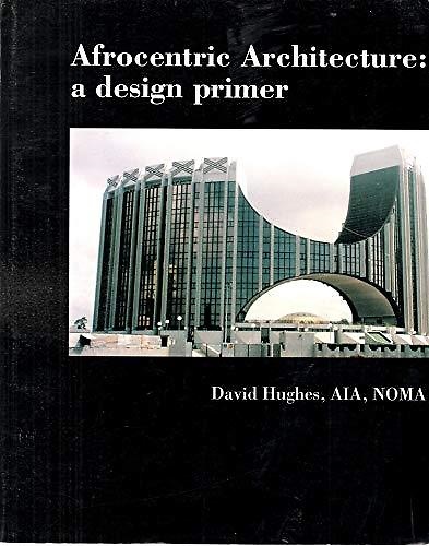 9781570741005-Afrocentric Architecture: A Design Primer.