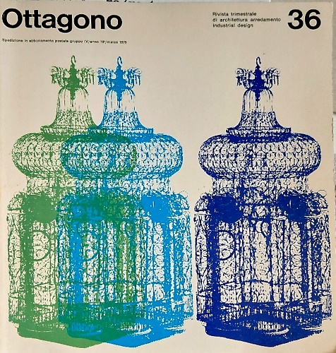 Ottagono 36. Rivista Trimestrale di Architettura Arredamento industrial design.