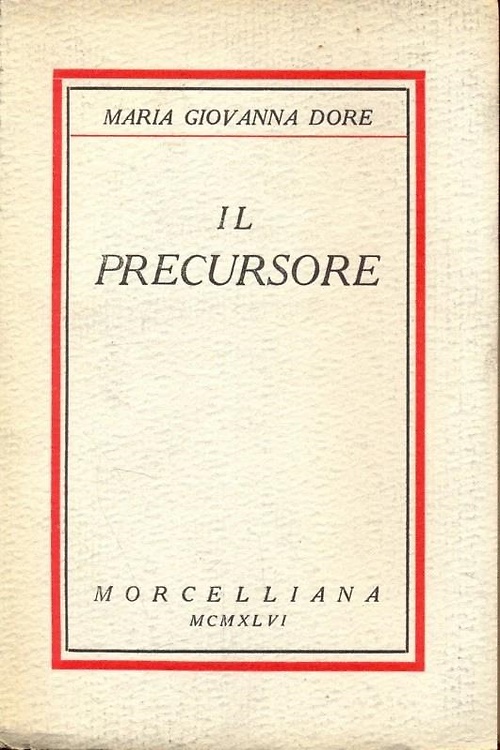Il precursore.