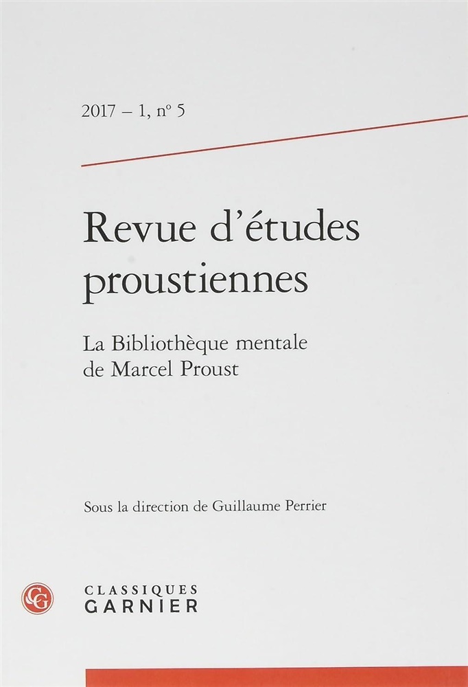 9782406069928-Revue d'etudes proustiennes. 2017-1,n° 5. La biblioteque mentale de Marcel Prous