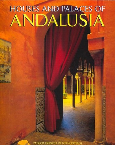 9781900826099-Houses and Palaces of Andalusia.