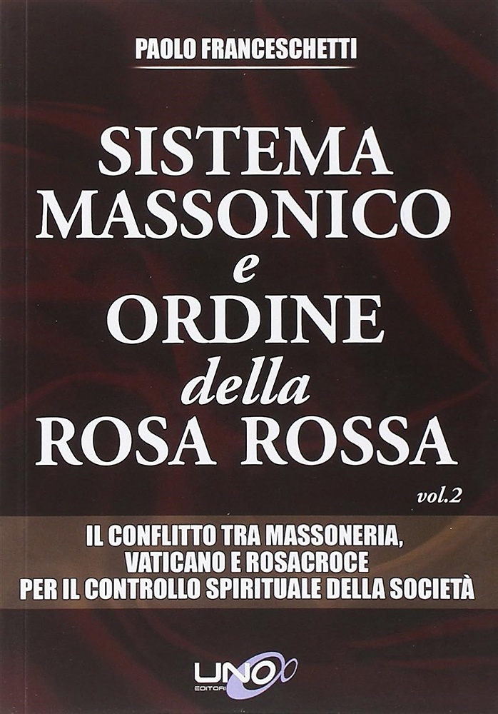 9788897623793-Sistema massonico e ordine della Rosa Rossa. Vol. 2.