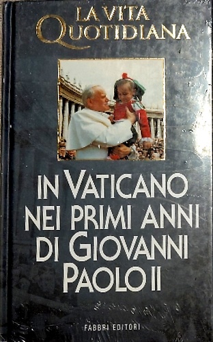 9788817173278-Il Vaticano nei primi anni di Giovanni Paolo II.