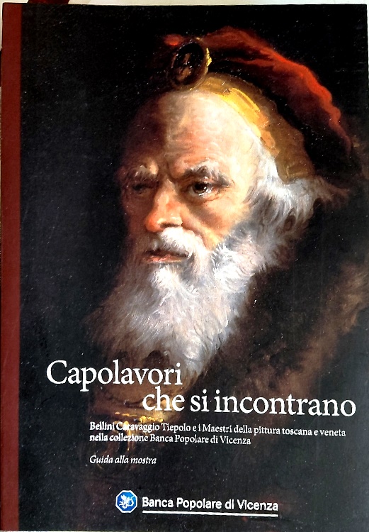 Capolavori che si incontrano. Bellini Caravaggio Tiepolo e i Maestri della pittu