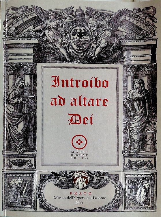 Introibo ad altare Dei codici e libri liturgici nelle collezioni diocesane prate