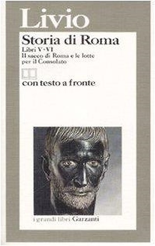 9788811585190-Storia di Roma. Libri 5-6. Il sacco di Roma e le lotte per il Consolato.