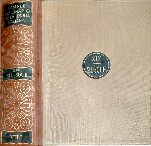 9788802053721-Grande dizionario della lingua italiana vol.19: SIL-SQUE.
