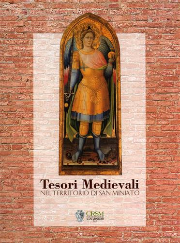 9788877812216-Tesori medievali nel territorio di San Miniato.