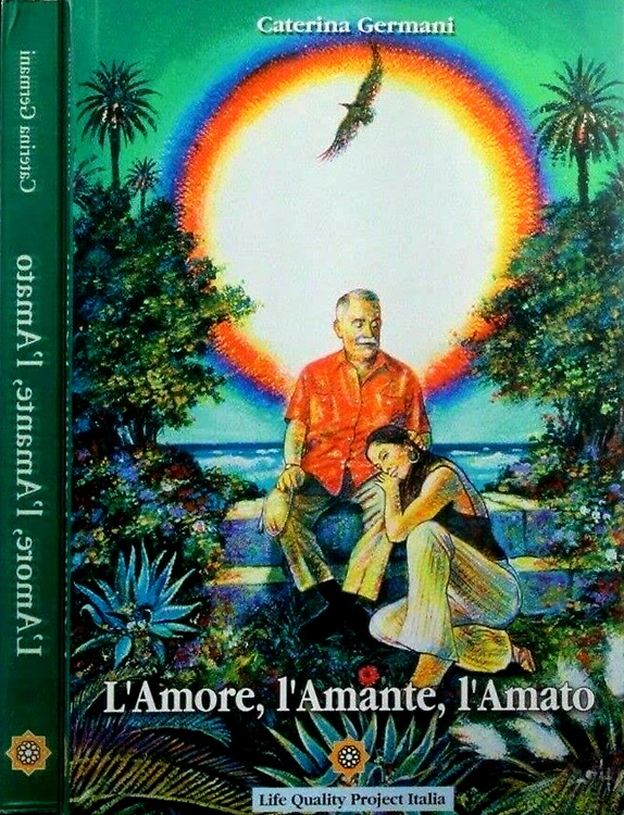 9788887421118-L'amore, l'amato, l'amante. L'incontro con il Maestro, il Cammino sulla Via vers