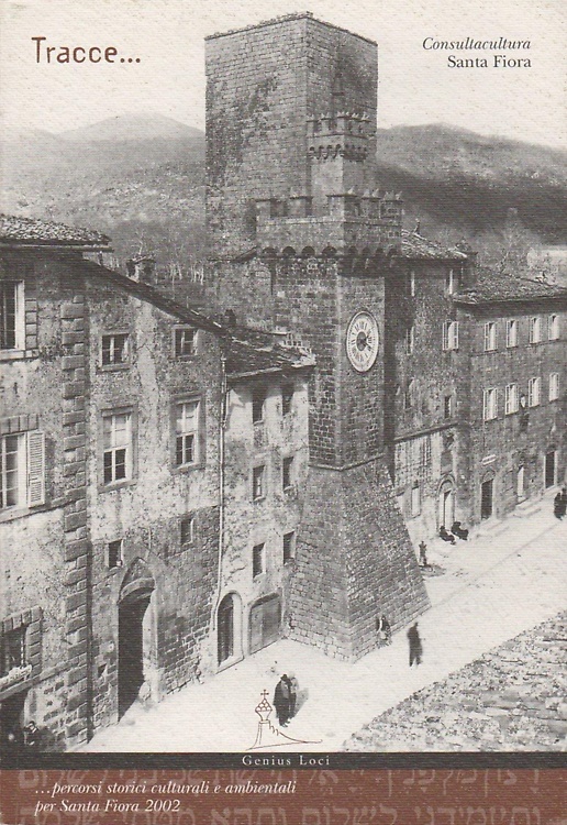 Tracce…percorsi storici, culturali e ambientali per Santa Fiora 2002.