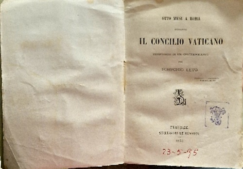 Otto mesi a Roma durante il Concilio Vaticano. Impressioni di un contemporaneo.
