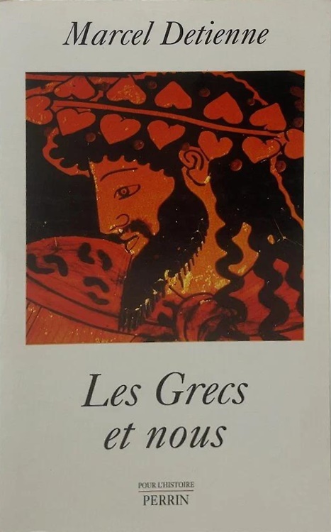 9782262023515-Les Grecs et nous. Une anthropologie comparée de la Grèce ancienne.