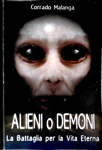 9788889874509-Alieni e demoni. La battaglia per la vita eterna.