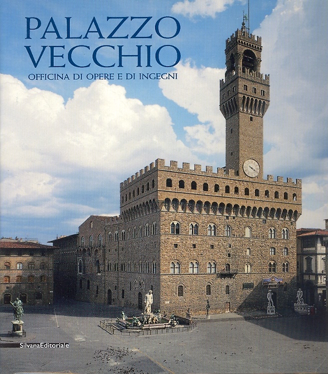 9788836607884-Palazzo Vecchio. Officina di opere e di ingegni.