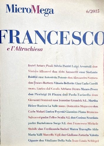 9770349737004-MicroMega 6/2015. Francesco e l'Altrachiesa.